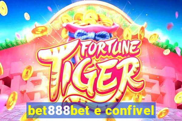 bet888bet e confivel