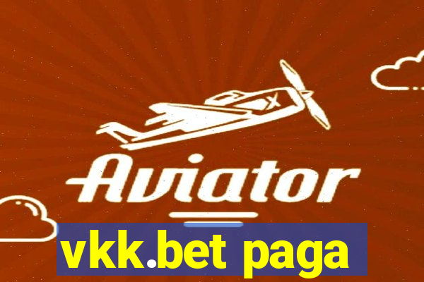 vkk.bet paga