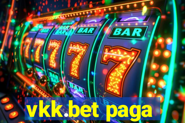 vkk.bet paga