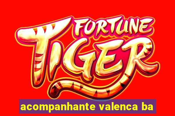acompanhante valenca ba
