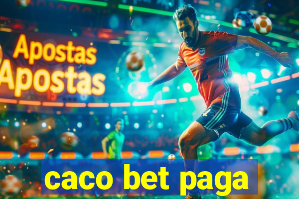 caco bet paga