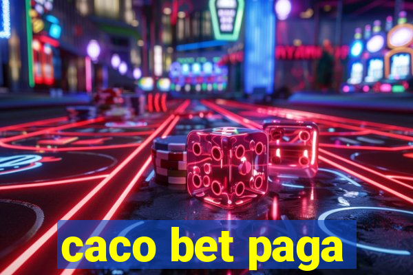 caco bet paga