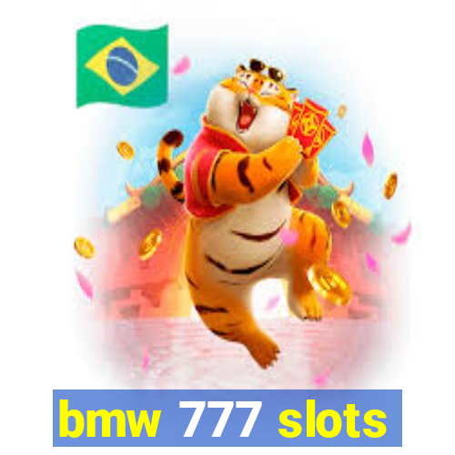 bmw 777 slots
