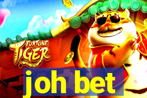 joh bet