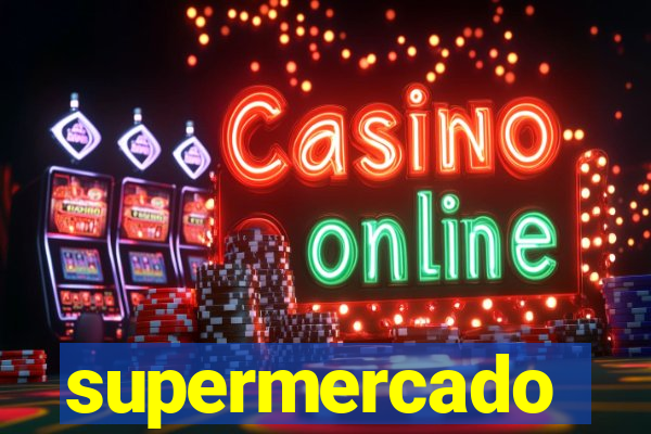 supermercado dinheiro infinito