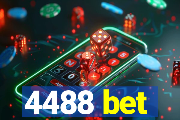 4488 bet
