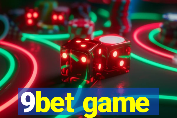 9bet game