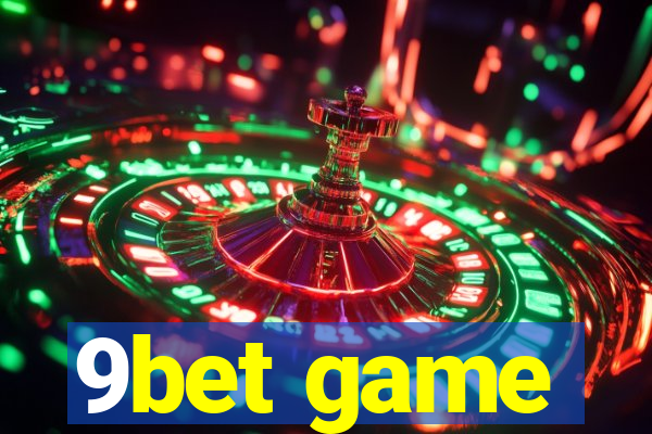 9bet game