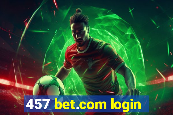 457 bet.com login