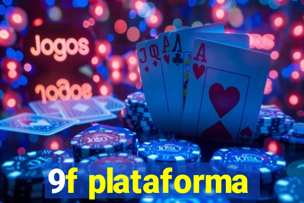 9f plataforma