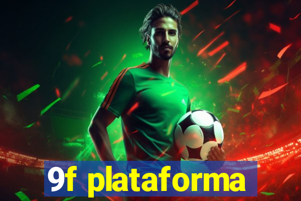 9f plataforma