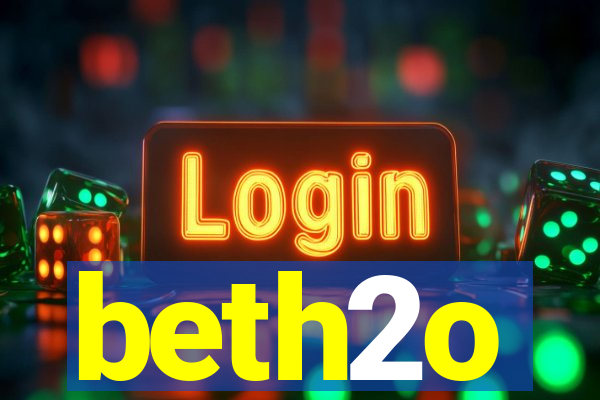 beth2o