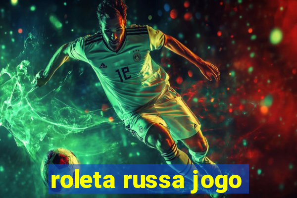 roleta russa jogo