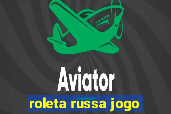 roleta russa jogo