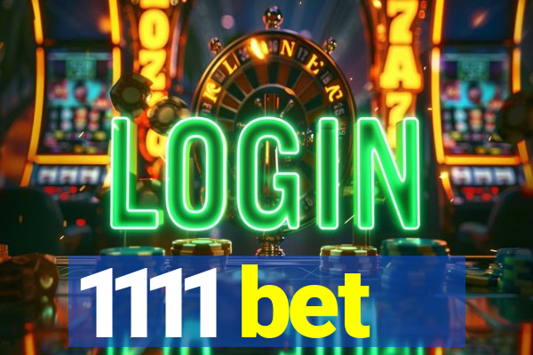 1111 bet