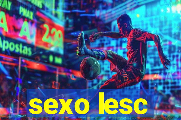 sexo lesc