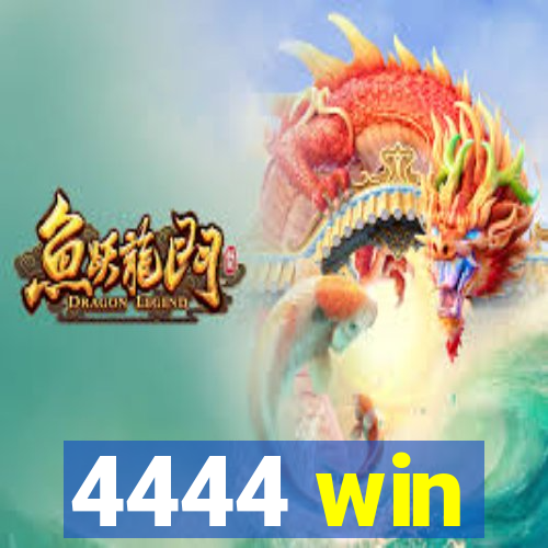 4444 win