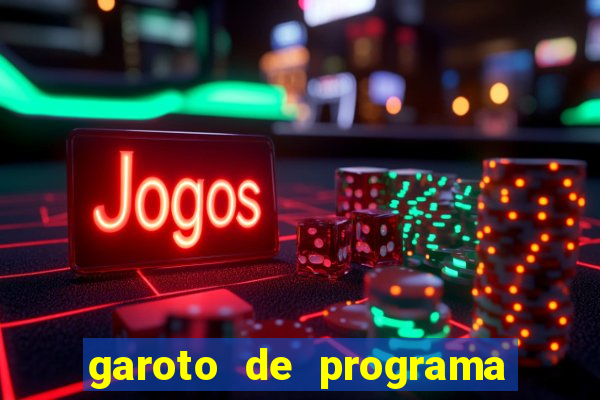 garoto de programa na zona leste