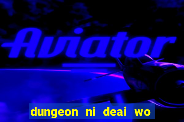 dungeon ni deai wo motomeru no wa machigatteiru darou ka 2 temporada dublado