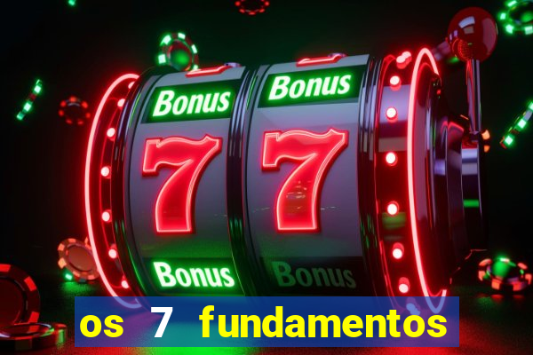 os 7 fundamentos da umbanda