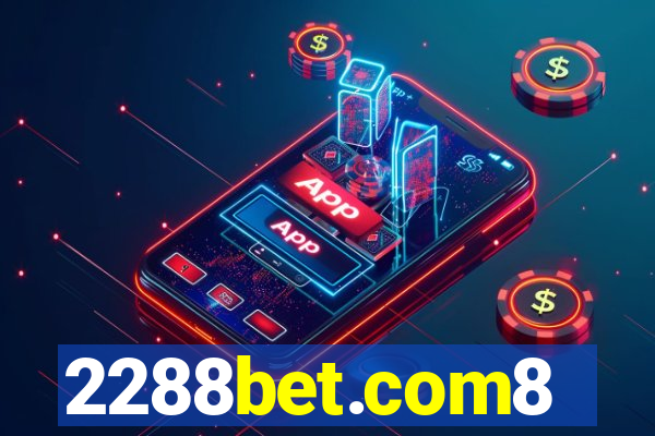 2288bet.com8