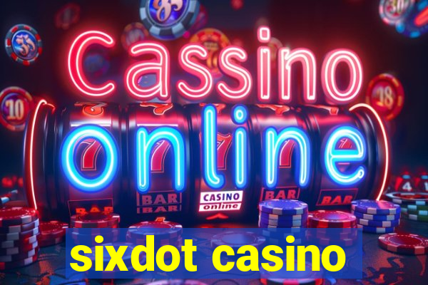 sixdot casino
