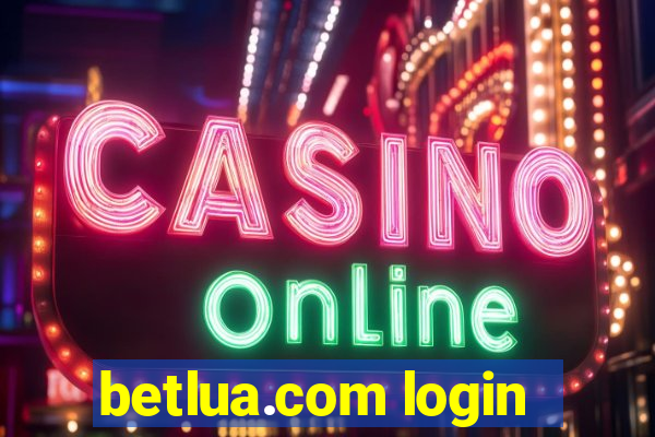 betlua.com login