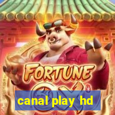 canal play hd