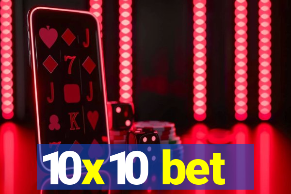 10x10 bet
