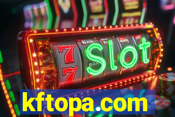 kftopa.com