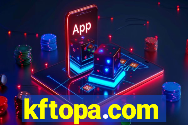 kftopa.com