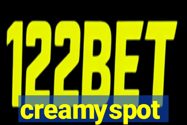 creamyspot
