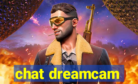 chat dreamcam