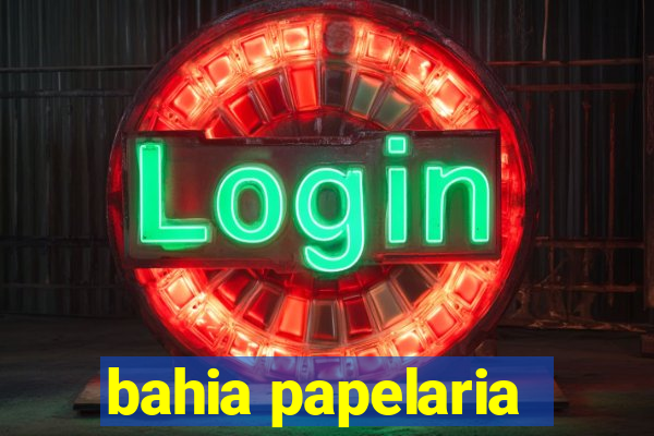 bahia papelaria