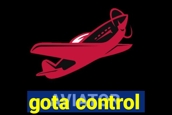 gota control