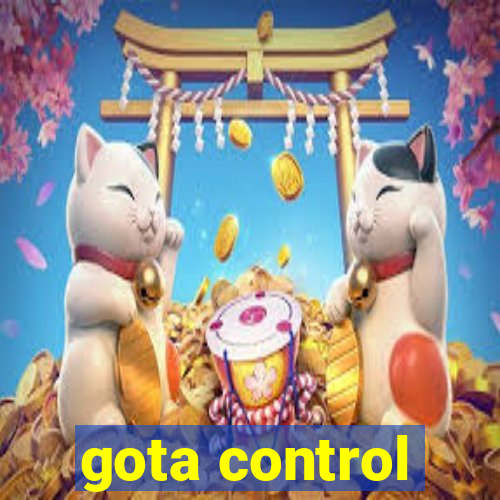 gota control