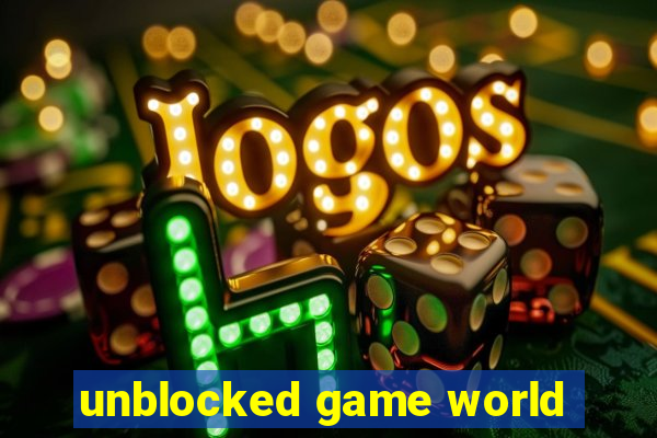 unblocked game world