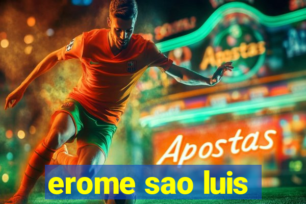 erome sao luis