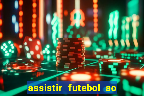 assistir futebol ao vivo portal rmc