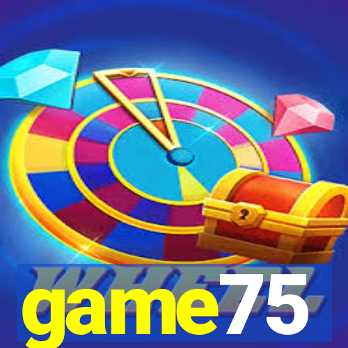 game75