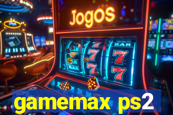 gamemax ps2