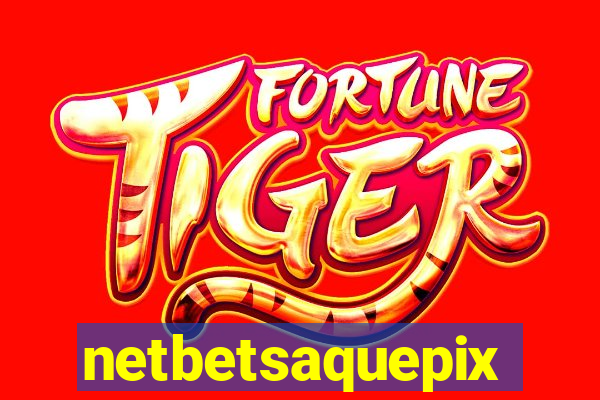 netbetsaquepix