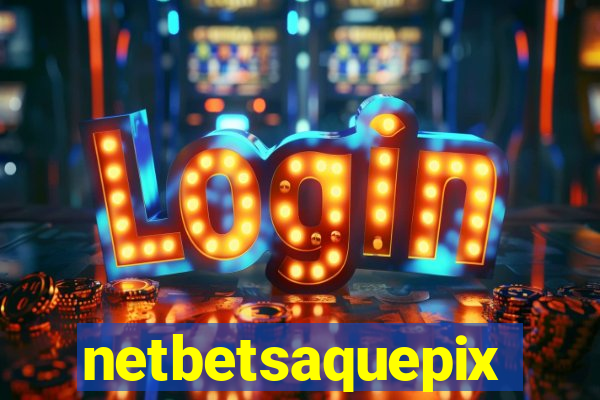 netbetsaquepix