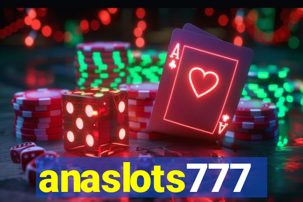 anaslots777