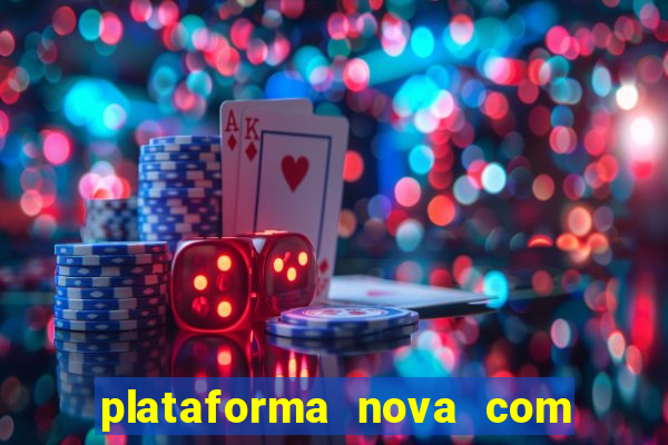 plataforma nova com bonus no cadastro