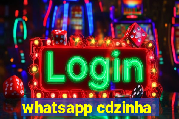 whatsapp cdzinha
