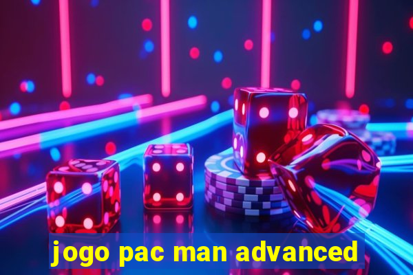 jogo pac man advanced