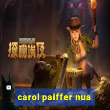 carol paiffer nua