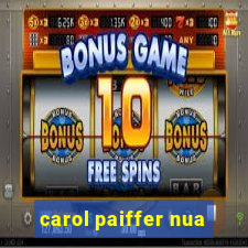 carol paiffer nua