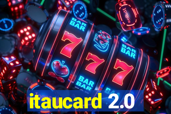 itaucard 2.0